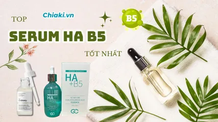 Top 10 Serum HA B5 dưỡng mịn sáng da tốt nhất