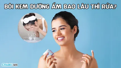 Bôi kem dưỡng ẩm bao lâu thì rửa? Không rửa mặt có sao không?