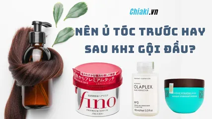 Nên ủ tóc trước hay sau khi gội đầu? Cách dùng kem ủ tóc hiệu quả