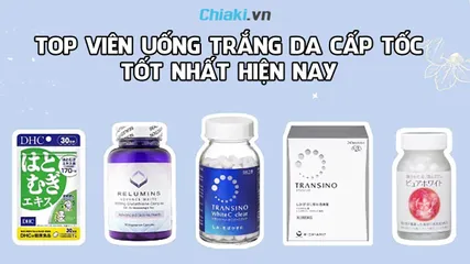 Top 10 viên uống trắng da cấp tốc tốt nhất được bác sĩ khuyên dùng