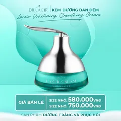 Kem Đêm Cao Cấp Dr.Lacir La’cir - Kem Dưỡng Làm Trắng & Cung Cấp Độ Ẩm Cho Da Mịn Màng, Sáng Đẹp, Hỗ Trợ Chăm Sóc Da Khỏe Mạnh