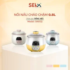 (Bảo Hành 1 Năm) Nồi Nấu Cháo Chậm SEKA SK6132 Dung Tích 0.8L, 6 Tính Năng, Hàng Chính Hãng