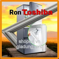 Ron Tủ Lạnh Cao Su Tương Thích GR-21VPD/VPU Toshiba - Thay Thế Dễ Dàng, Đảm Bảo Khít Chặt, Giao Hàng Toàn Quốc