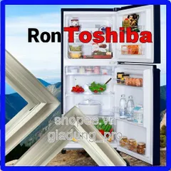 Ron Tủ Lạnh Cao Su Thay Thế Toshiba GR-W21VPB/VUB - Dễ Dàng Lắp Đặt, Bảo Vệ Kín Hơi Tủ Lạnh