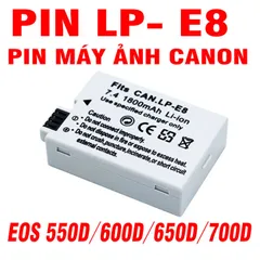 Pin Máy Ảnh Canon LP-E8 7.4V - Dung Lượng Cao Cho Canon EOS 550D, 600D, 650D, 700D, Kiss X4, X5, X6i, X7i, T2i, T3i