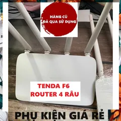 Bộ phát Wifi TENDA F6 Hàng Cũ 4 Râu - Router Tốc Độ 300Mbps, Phát Sóng Mạnh, Hỗ Trợ Cài Đặt Đơn Giản