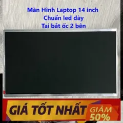 Màn Hình Laptop Toshiba Satellite 14" - 1366x768 LED, 40 Pins, Chính Hãng, Bảo Hành 1 Đổi 1, Phù Hợp C840, C840D, C845, C845D, C800, L840, M840
