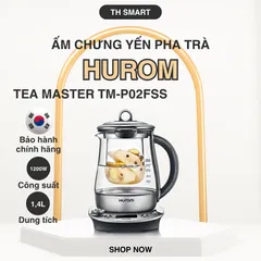 Ấm Pha Trà Chưng Yến HUROM Tea Master TM-P02FSS Hàn Quốc - Đa Năng Pha Trà, Chưng Yến, Nấu Súp - Bảo Hành 3 Năm