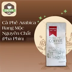 Cà Phê Arabica Rang Mộc Nguyên Chất Pha Phin DEVA COFFEE - Hương Vị Đặc Trưng, Thích Hợp Cho Người Mới Uống, 500gr