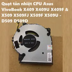 Quạt Tản Nhiệt Laptop Asus VivoBook X409 X509 D509 - Quạt CPU Chất Lượng Cao, Thay Thế Dễ Dàng, Tản Nhiệt Hiệu Quả