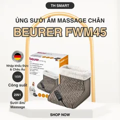 Sưởi Ủ Ấm Massage Chân BEURER FWM45 Nội Địa Đức