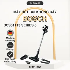 Máy Hút Bụi Không Dây BOSCH BCS61113 Series 6 - Thiết Bị Gia Dụng Cao Cấp Made in Germany, Linh Hoạt 2 Trong 1, Công Nghệ Pin Lithium-ion