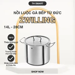 Nồi Luộc Gà Bếp Từ ZWILLING Đức Cỡ Lớn 28cm Dung Tích 14L - Nồi Thép Không Gỉ Đa Năng Cho Nhà Bếp Ấm Cúng
