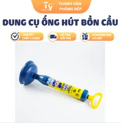 DUNG CỤ ỐNG BƠM HÚT BỒN CẦU VÀ THÔNG BỒN CẦU (TV1552)