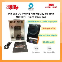 Pin Sạc Dự Phòng Không Dây Từ Tính 10.000mAh NOHON, Sạc Nam Châm, Sạc Nhanh 20W, Kiêm Dock Sạc ĐT