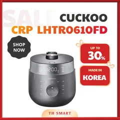 Nồi Cơm Điện Cao Tần Áp Suất Kép CUCKOO CRP LHTR0610FD Màu Ghi 1.08L