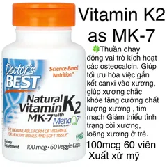 [MỸ] Viên natural Vitamin K2 as MK-7 with MenaQ7 100mcg 60 viên Doctor's Best giúp hỗ trợ xương