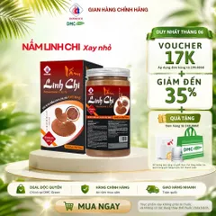 NẤM LINH CHI (xay nhỏ) (Polysaccharid ≥ 0,1 %)