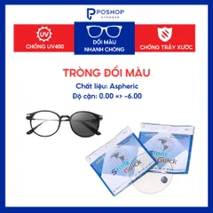 Tròng Kính Cận Đổi Màu Mắt Kính Có Độ Chống Ánh Sáng Xanh Đi Nắng Chống UV400 POSHOP