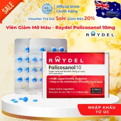 [Xuất VAT] RAYDEL POLICOSANOL 10MG ÚC – HỖ TRỢ CẢI THIỆN CHỈ SỐ CHOLESTEROL VÀ LIPID MÁU