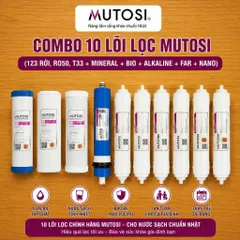 Combo 10 Lõi Lọc Mutosi lõi 123 vặn ren (123 rời, Ro50, T33 + Mineral + Bio + Alkaline + Far + Nano)