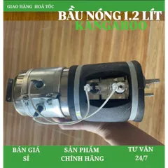 Bầu nóng máy lọc nước Kangaroo 1.2 Lít - Dùng để thay thế cho model Kg10a4, Kg100hk..... 805382
