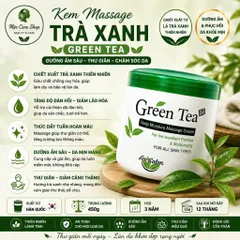 Kem Massage Trà Xanh - Green Tea Massage Cream -  Cam Kết Chính Hãng