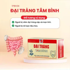 [Đánh giá] Đại tràng Tâm Bình - Hỗ trợ giảm triệu chứng của viêm đại tràng cấp và mạn tính, đau bụng, đầy hơi, tiêu chảy