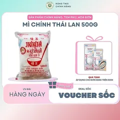 MÌ CHÍNH THÁI LAN 500G - làm phụ gia cho các loại sốt, tạo độ sánh cho các món ăn, làm bánh,...