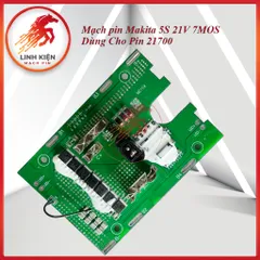 Mạch Pin Makita 5S 21V 7MOS Dùng Cho Pin 21700 – Sạc & Bảo Vệ Pin Li-ion, Đầy Tự Ngắt, Có Kiểm Soát Nhiệt Độ (029)