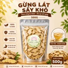 Gừng lát sấy khô 500g, thơm cay, dùng pha trà gừng, gia vị nấu ăn, xông hơi, tốt cho sức khỏe