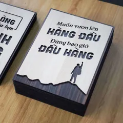 Tranh gỗ 3D cắt lớp – Muốn vươn lên hàng đầu , đừng bao giờ đầu hàng Trong hành trình chinh phục mục tiêu, ai cũng sẽ gặ