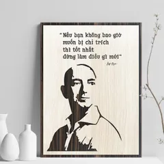 Tranh gỗ decor truyền cảm hứng "Jeff Bezos - Nếu bạn không bao giờ muốn bị chỉ trích thì tốt nhất đừng làm điều gì mới"