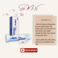 Viên Sủi Hemotil Plus - bổ tinh trùng nam, hỗ trợ sinh sản nam giới tinh trùng yếu 835053