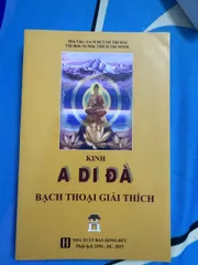 SÁCH KINH A DI ĐÀ BẠCH THOẢI VÀ GIẢI THÍCH