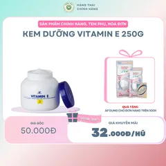 KEM DƯỠNG VITAMIN E 250g - Dưỡng ẩm và bảo vệ da, sản phẩm chăm sóc da hiệu quả