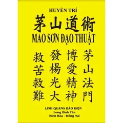 Mao Sơn Đạo Thuật - Huyền Trí DƯƠNG KHOA