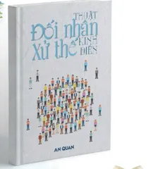 Sổ tay Thuật Đối Nhân Xử Thế Kinh Điển - Hs39
