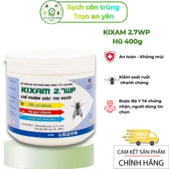 Hũ Kixam 2.7WP 400g – Chế phẩm hỗ trợ kiểm soát ruồi & nhặng trong khu vực sinh hoạt, hạ gục nhanh