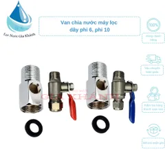 Bộ khẩu khóa chia nước máy lọc, van chia nước phi 6, phi 10 ren 21