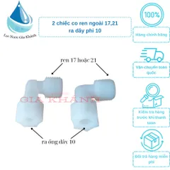 2 chiếc co ren ngoài 17,21 ra ống phi 10
