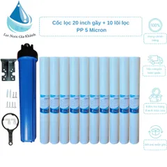 Cốc lọc thô 20 inch kèm 10 lõi lọc