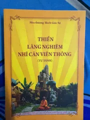 GIEO DUYÊN, THIỀN LĂNG NGHIÊM NHĨ CĂN VIÊN THÔNG - THIỀN SƯ AN LẠC HẠNH 879547