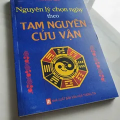 Nguyên Lý Chọn Ngày Theo Tam Nguyên Cửu Vận