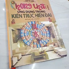 PHONG THỦY ỨNG DỤNG TRONG KIẾN TRÚC HIỆN ĐẠI
