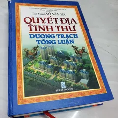 Quyết Địa Tinh Thư Dương Trạch Tổng Luận – Võ Văn Ba