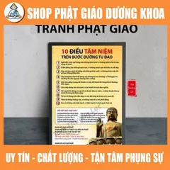 Tranh Phật 10 điều tâm niệm trên bước đường tu đạo, Kinh nhật tụng treo tường để bàn  DƯƠNG KHOA SHOP