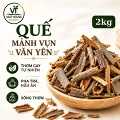 2kg Quế Mảnh Văn Yên Loại 1 Thơm Cay Nhiều Tinh Dầu - Gia Vị Nấu Phở, Pha Trà, Xông Thơm, Khử Mùi