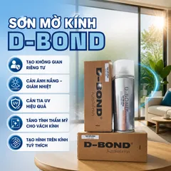 Sơn Tạo Hiệu Ứng Mờ Kính D-BOND, chống tia UV, tạo không gian riêng tư cho phòng khách, phòng ngủ, phòng tắm - 400ml