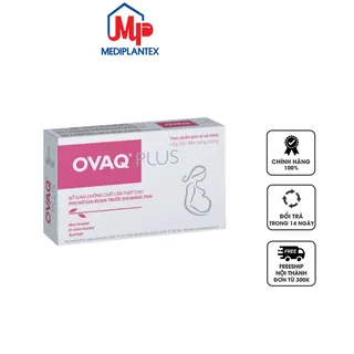 Viên uống Ovaq Plus hỗ trợ tăng khả năng thụ thai